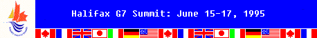 [G7 Summit -- Halifax, June 15-17,
1995]